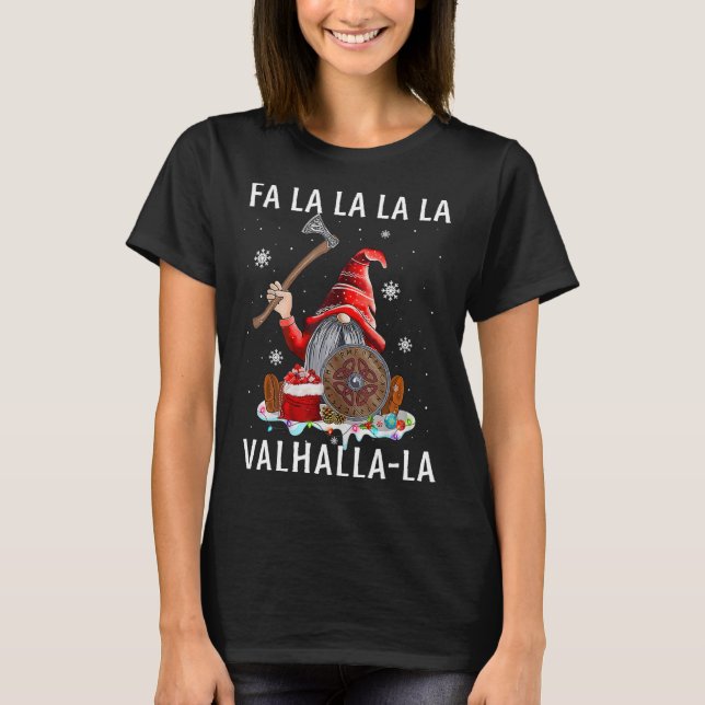 Camiseta Fa La Valhalla Xmas Gnome Beard Viking Arma C (Frente)