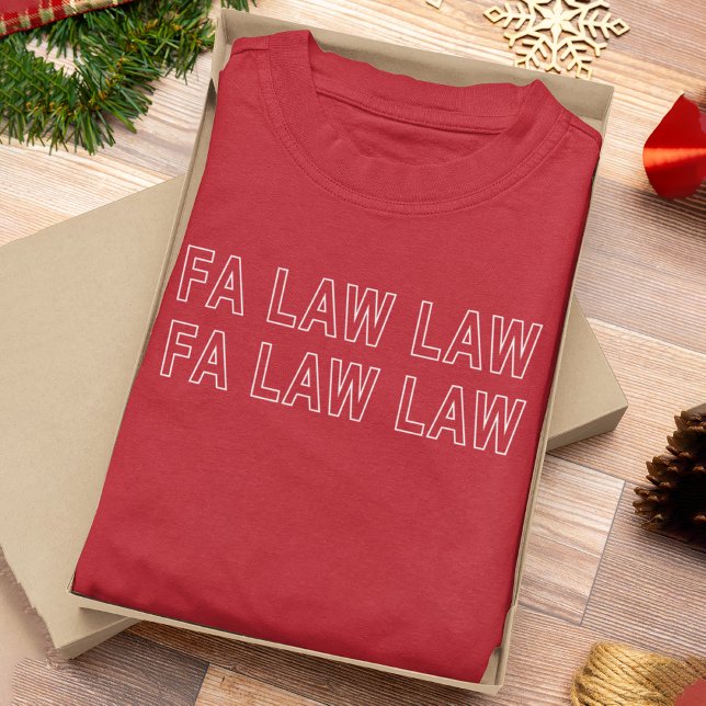 Camiseta Fa Law Law Funny Lawyer Joke Christmas (Criador carregado)
