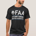 Camiseta FAA Federal Aviation Authority Shirt Funny Conserv<br><div class="desc">FAA Federal Aviation Authority Shirt Funny Conservative Gift</div>