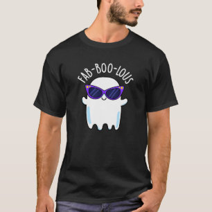 Camiseta Fab-Boo-Lous Funny Ghost Pun Dark BG
