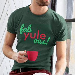 Camiseta Fab Yule Ous | Fabuloso Fábrica de Na moda de Nata