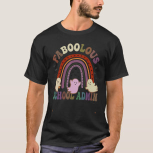 Camiseta Faboolosa fantasia de ADMIN na escola Esta é a min