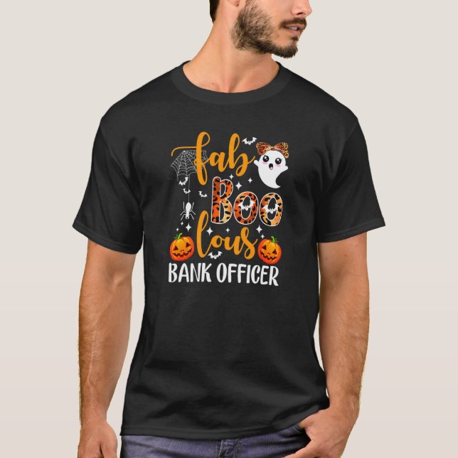 Camiseta Faboolous Bank Officer Banker Loan Officer Hallowe (Frente)