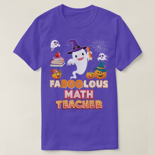 Camiseta Faboolous Math Teacher Fabulous Halloween Ghost Pu (Frente do Design)