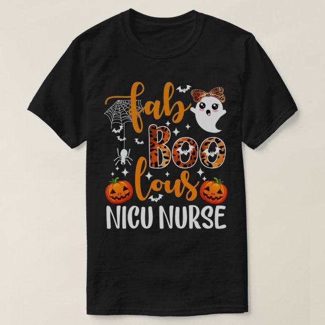 Camiseta Faboolous Nicu Nurse Funny Nicu Nurse Halloween Bo (Frente do Design)