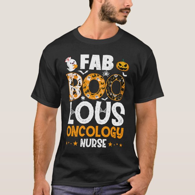 Camiseta Faboolous Oncology Nurse Halloween Costume Spooky  (Frente)