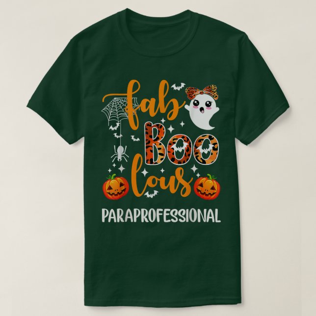 Camiseta Faboolous Paraprofessional Funny Para Squad Happy  (Frente do Design)
