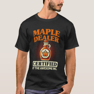 Camiseta Fabricante de xarope de bordo engraçado fazendo xa