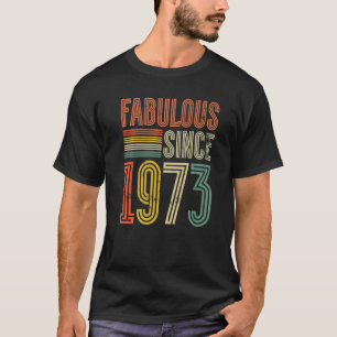 Camiseta Fabulosa Desde 1973, Menina, A Mulher Aniversário