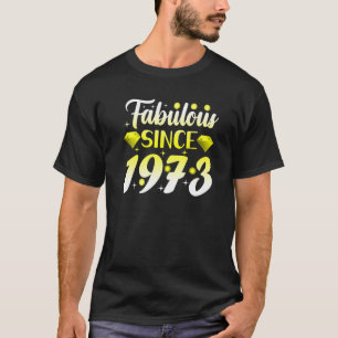 Camiseta Fabulosa Desde 1973, Rapariga de Aniversário, 49