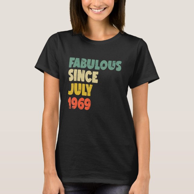 Camiseta Fabulosa Desde Julho De 1969 Menina Mulher Nascida (Frente)