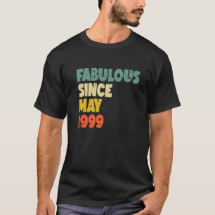 Camiseta Fabulosa Desde Maio De 1999 Menina Mulher Birthda