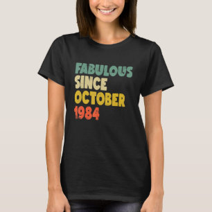 Camiseta Fabulosa Desde Outubro De 1984 Menina, Garota Bir