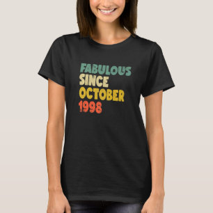 Camiseta Fabulosa Desde Outubro De 1998 Menina, Garota-Mulh