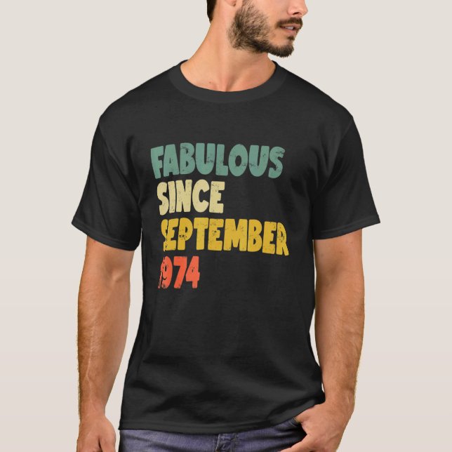 Camiseta Fabulosa Desde Setembro De 1974 Menina Mulher B (Frente)