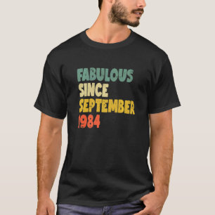 Camiseta Fabulosa Desde Setembro De 1984 Menina Mulher B