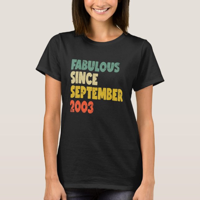 Camiseta Fabulosa Desde Setembro De 2003 Menina Mulher B (Frente)