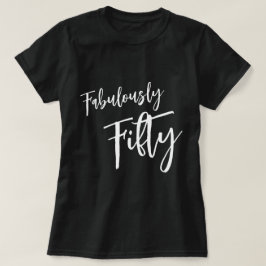Camiseta Fabulosamente 50 personalizados