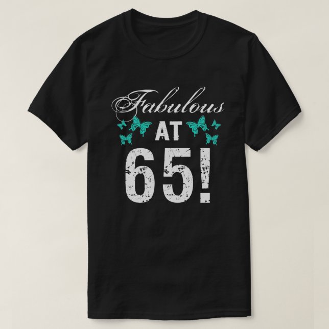 Camiseta Fabuloso 65º aniversário para ela (Frente do Design)