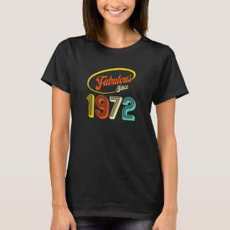 Camiseta Fabuloso Desde 1972 50º Aniversário Para As Mulher