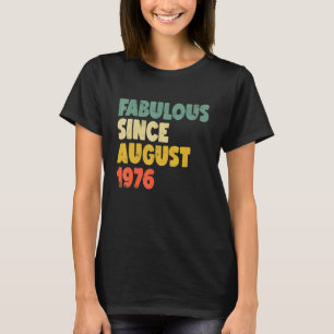 Camiseta Fabuloso Desde Agosto De 1976, Garota Rapariga Nas