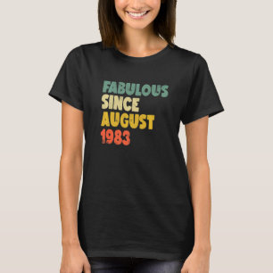 Camiseta Fabuloso Desde Agosto De 1983, Garota-Garota Nasce