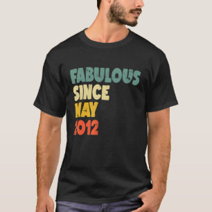 Camiseta Fabuloso Desde maio de 2012 Menina Mulher Birthda