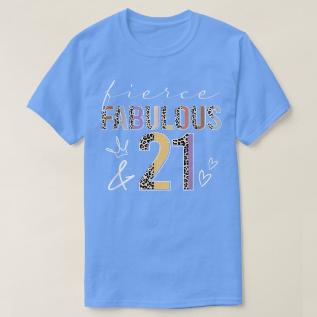 Camiseta Fabuloso e com 21 anos de idade Boho Leopard 21 ru (Frente do Design)