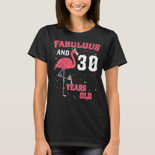 Camiseta Fabuloso E De 30 Anos Flamingo Rosa, Aniversário P