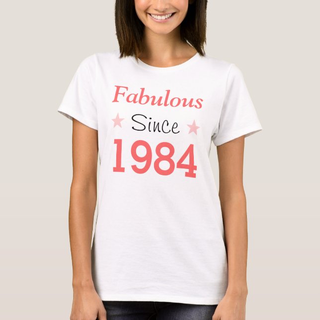 Camiseta Fabulous Since 1984 (Frente)