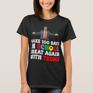 Camiseta Faça 100 Dias No Excelente Escolar De Novo Com Tru