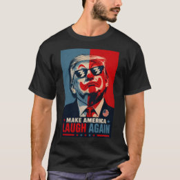 Camiseta Faça a América Rir Novamente Paródia Divertida do