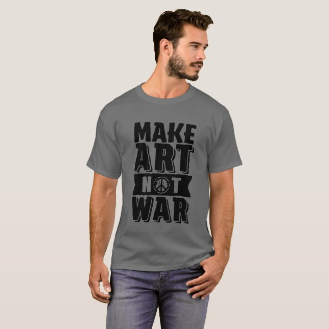 Camiseta Faça a arte não entrar em guerra para o grande alu (Frente Completa)