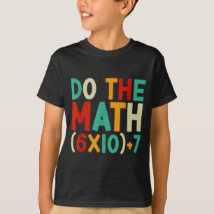 Camiseta Faça a Conta 67 Meme 6 7 Seis Sete Homens Mulheres