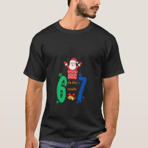 Camiseta Faça a Conta 67 Meme Natal