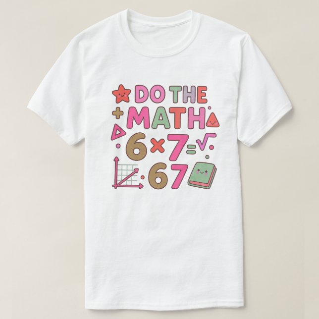 Camiseta Faça a Conta – Design de Sala de Aula Kawaii Moder (Frente do Design)