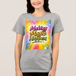 Camiseta Faça a Magia Acontecer Motivacional