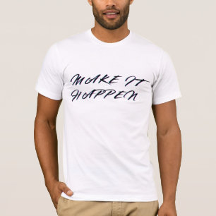 Camiseta Faça Acontecer