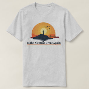 Camiseta Faça Alcatraz Grande Novamente, Faça Alca