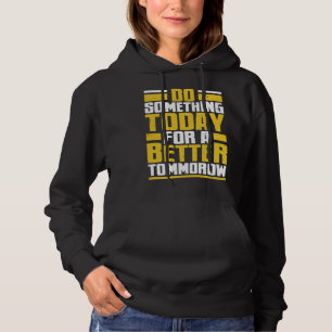 Camiseta Faça algo hoje para um amanhã melhor inspirati