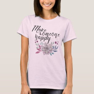 Camiseta Faça alguém feliz FLOWERS