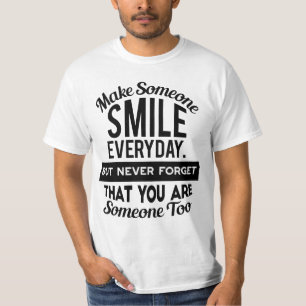 Camiseta Faça Alguém Sorrir Todos Os Dias
