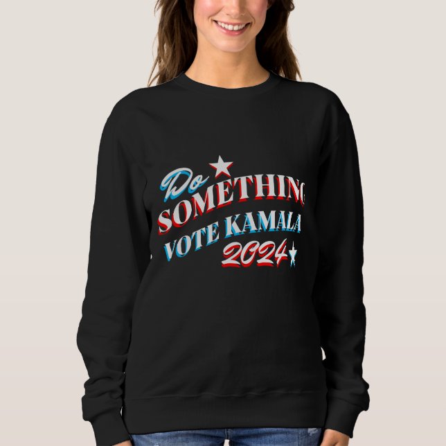 Camiseta Faça alguma coisa | Vote Kamala 2024 (Frente)