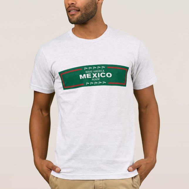 Camiseta Faça América México outra vez! (Frente)