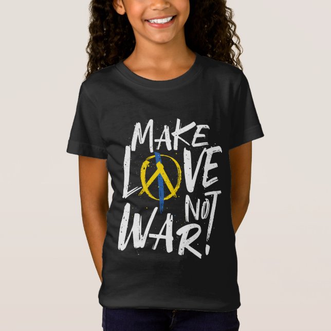 Camiseta Faça amor não guerra apoiar a Ucrânia (Frente)