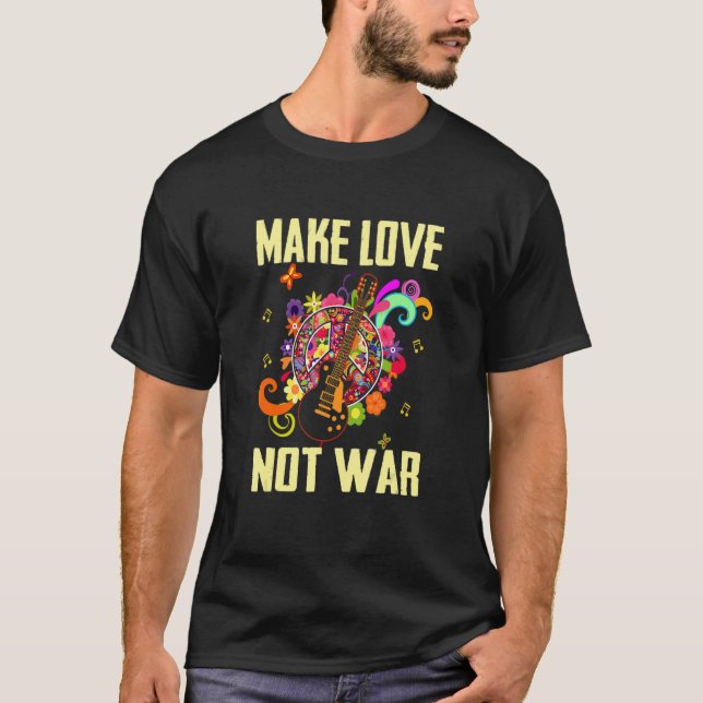 Camiseta Faça amor não guerra Groovy 60s 70s Hippie Slogan  (Frente)
