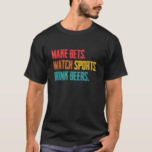 Camiseta Faça apostas para assistir esportes beberem cervej