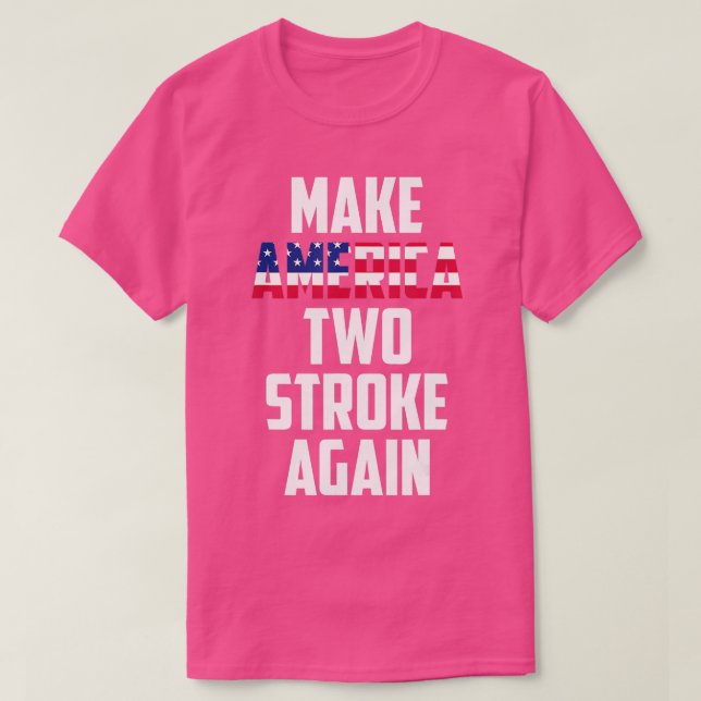 Camiseta Faça com que a América, que pisca novamente, faça  (Frente do Design)