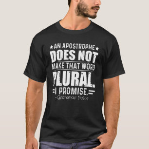 Camiseta Faça Com Que A Polícia De Gramática Plural Seja Pr