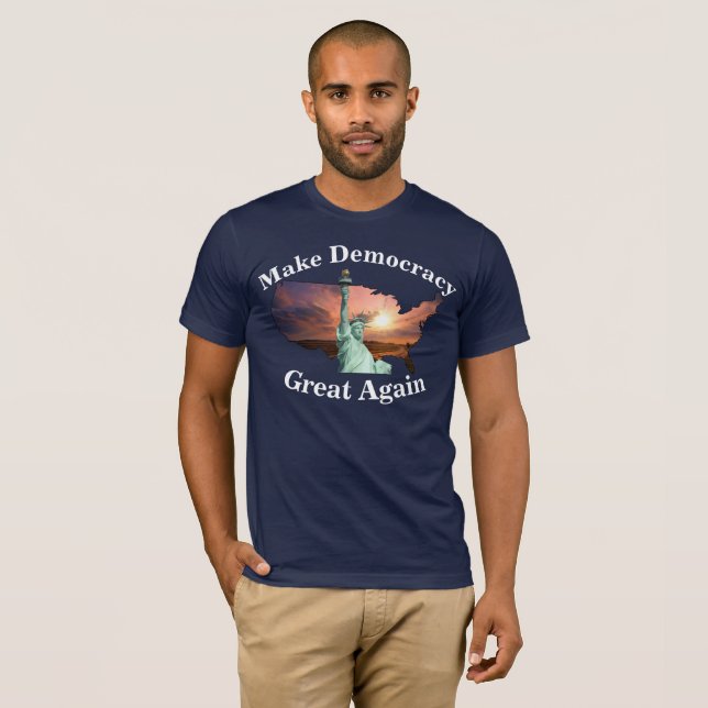 Camiseta Faça Com Que O Excelente Da Democracia Se Inscreva (Frente Completa)